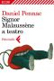 [Da leggere 01] • Signor Malaussène a Teatro